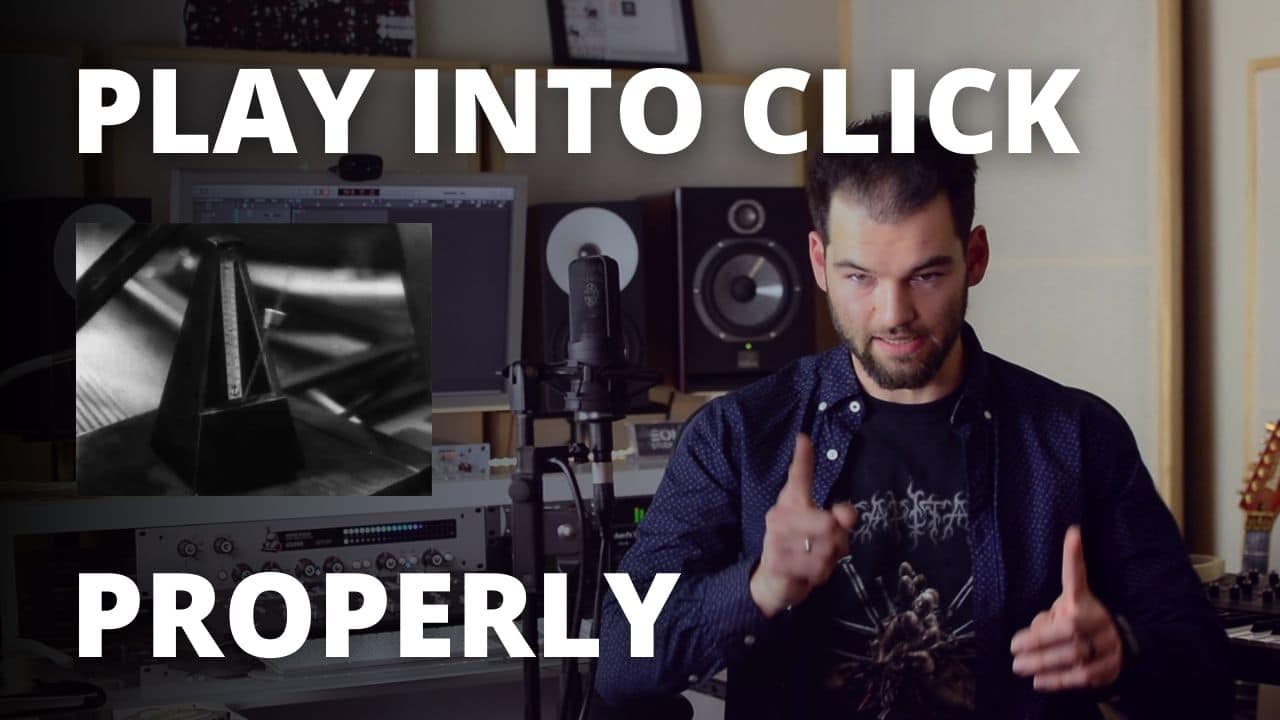 Metal Recording – How To Play Into The Click Properly